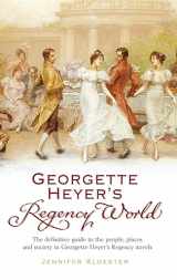 9780099478720-0099478722-Georgette Heyer's Regency World