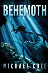 9781518831447-1518831443-Behemoth: A Deep Sea Thriller