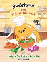 9780762474202-0762474203-Gudetama: The Official Cookbook: Recipes for Living a Lazy Life