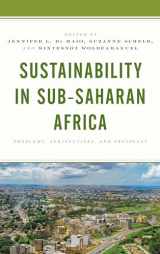 9781498573955-1498573959-Sustainability in Sub-Saharan Africa: Problems, Perspectives, and Prospects