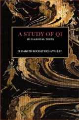 9781872468280-1872468284-A Study of Qi in Classical Texts