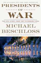 9780307409614-0307409619-Presidents of War: The Epic Story, from 1807 to Modern Times