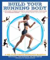9781615191024-161519102X-Build Your Running Body (A Total-Body Fitness Plan for All Distance Runners, from Milers to Ultramarathoners—Run Farther, Faster, and Injury-Free)