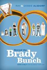 9781434766458-1434766454-Beyond the Brady Bunch: Hope and Help for Blended Families