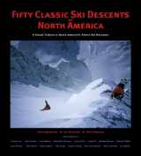 9780982615430-0982615434-50 Classic Ski Descents of North America