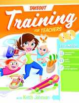 9780764430800-0764430807-Takeout Training for Teachers