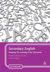 9781441143136-1441143130-Secondary English: Planning for Learning in the Classroom