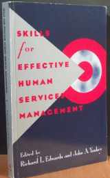 9780871011954-0871011956-Skills for Effective Human Services Management