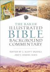9780801018374-0801018374-The Baker Illustrated Bible Background Commentary