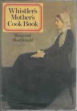 9780399124020-0399124020-Whistler's Mother's Cook Book