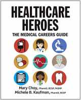 9781905941315-1905941315-Healthcare Heroes: The Medical Careers Guide