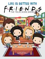 9781338787306-1338787306-Life is Better with Friends (Official Friends Picture Book)