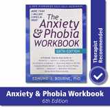 9781626252158-1626252157-The Anxiety and Phobia Workbook