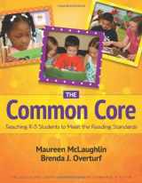 9780872078154-0872078159-The Common Core: Teaching K-5 Students to Meet the Reading Standards