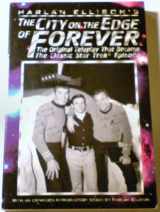 9781565049642-1565049640-The City on the Edge of Forever: The Original Teleplay that Became the Classic Star Trek Episode