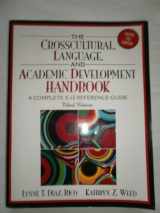 9780205443253-0205443257-The Crosscultural, Language, and Academic Development Handbook: A Complete K-12 Reference Guide