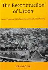 9781611483055-1611483050-The Reconstruction of Lisbon: Severa's Legacy and the Fado's Rewriting of Urban History