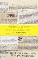 9781785334825-1785334824-Conceptual History in the European Space (European Conceptual History, 1)