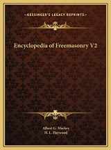 9781169812055-1169812058-Encyclopedia of Freemasonry V2