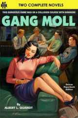 9781612873459-1612873456-Gang Moll & Tip Your Hat to Death