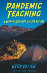 9781393977919-139397791X-Pandemic Teaching: A Survival Guide for College Faculty (Lion Tamers Guide to Teaching)