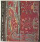 9780295967035-029596703X-Feathered Serpents and Flowering Trees: Reconstructing the Murals at Teotihuacan