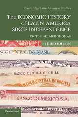 9781107608559-1107608554-The Economic History of Latin America since Independence (Cambridge Latin American Studies, Series Number 98)