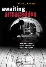 9780807828281-0807828289-Awaiting Armageddon: How Americans Faced the Cuban Missile Crisis