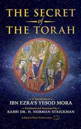 9781947857551-194785755X-The Secret of the Torah: A Translation of Ibn Ezra's Yesod Mora