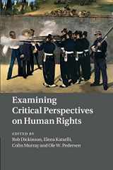 9781107471047-1107471044-Examining Critical Perspectives on Human Rights