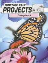 9781403479150-1403479151-Ecosystems (Science Fair Projects)