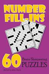9781499344998-1499344996-Number Fill-Ins: 60 Brain Sharpening Puzzles