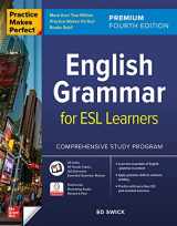 9781264285594-1264285590-Practice Makes Perfect: English Grammar for ESL Learners, Premium Fourth Edition