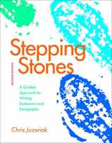 9780312675998-0312675992-Stepping Stones: A Guided Approach to Writing Sentences and Paragraphs