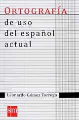 9788467515688-8467515686-Ortografía de uso del español actual: Colección Gómez Torrego (Spanish Edition)