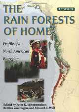 9781559634809-1559634804-The Rain Forests of Home: Profile Of A North American Bioregion