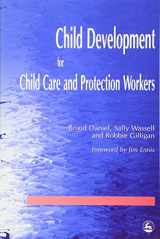 9781853026331-1853026336-Child Development for Child Care and Protection Workers