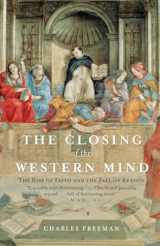 9781400033805-1400033802-The Closing of the Western Mind: The Rise of Faith and the Fall of Reason