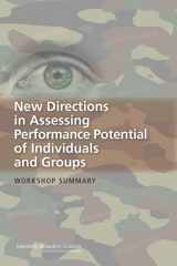 9780309290449-0309290449-New Directions in Assessing Performance Potential of Individuals and Groups: Workshop Summary