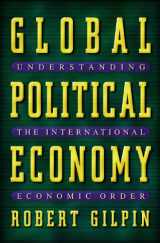 9780691086767-0691086761-Global Political Economy: Understanding the International Economic Order
