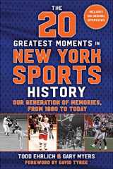 9781683584575-1683584570-20 Greatest Moments in New York Sports History: Our Generation of Memories, From 1960 to Today