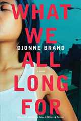 9780312377717-0312377711-What We All Long For: A Novel
