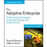9780971288720-0971288720-Adaptive Enterprise, The: IT Infrastructure Strategies to Manage Change and Enable Growth (IT Best Practices series)