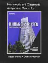 9780132148719-0132148714-Homework and Classroom Assignment Manual for Building Construction: Principles, Materials, & Systems