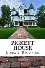 9781540486592-1540486591-Pickett House: Tennessee...Haunting...Fiction