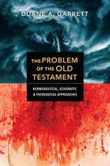 9780830852734-0830852735-The Problem of the Old Testament: Hermeneutical, Schematic, and Theological Approaches