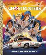 9781524714918-1524714917-Ghostbusters: Who You Gonna Call (Ghostbusters 2016) (Little Golden Book)