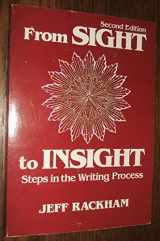9780030624445-0030624444-From Sight to Insight: Steps in the Writing Process