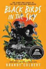 9780063056671-0063056674-Black Birds in the Sky: The Story and Legacy of the 1921 Tulsa Race Massacre
