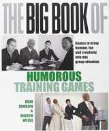 9780077115074-0077115074-The Big Book of Humorous Training Games. Doni Tamblyn, Sharyn Weiss
